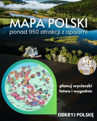 Interaktywna mapa atrakcji w Polsce - ponad 950 ciekawych miejsc